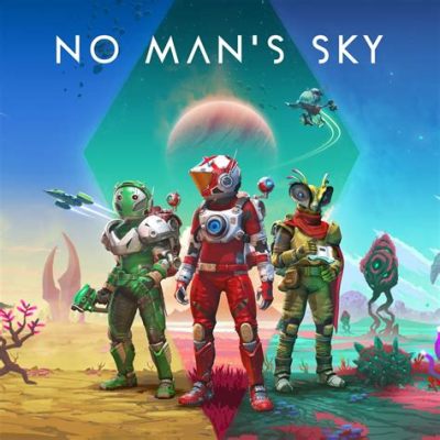  No Man's Sky: 壮大な宇宙を自由に冒険！無限の可能性を秘めたサバイバルゲーム！